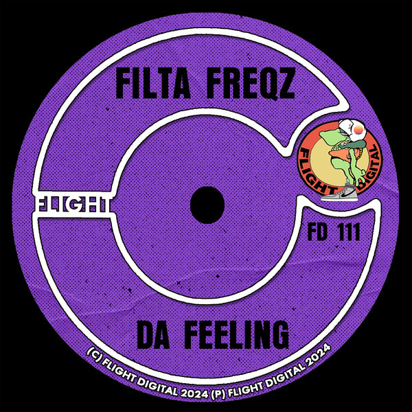 Filta Freqz – Da Feeling [Flight Digital]