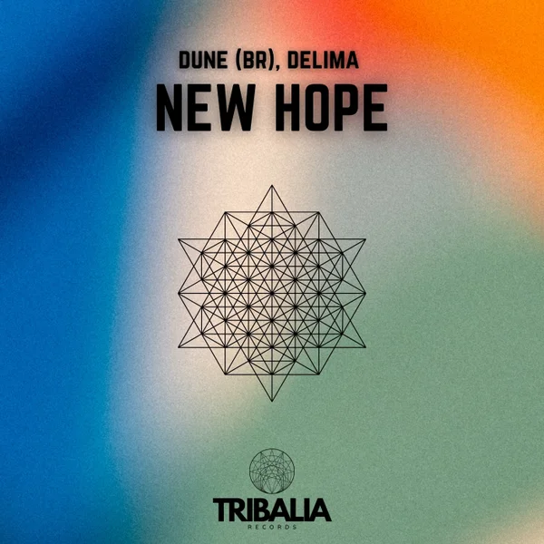 Dune (BR), DeLima –  New Hope [Tribalia Records]