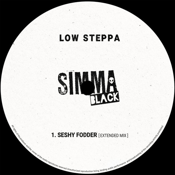 Low Steppa –  Seshy Fodder [Simma Black]