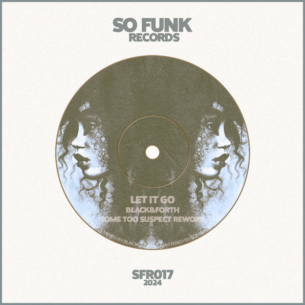 Black&Forth –  Let It Go [So Funk Records]