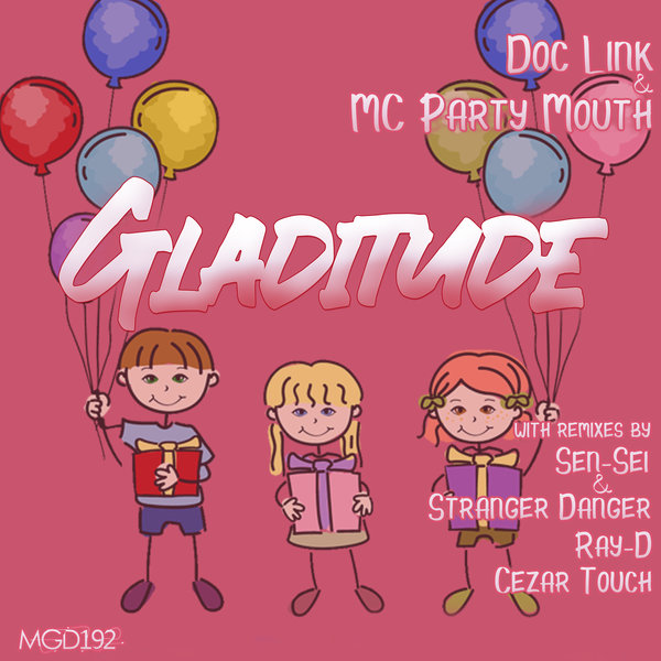 Doc Link & MC Party Mouth –  Gladitude [Modulate Goes Digital]