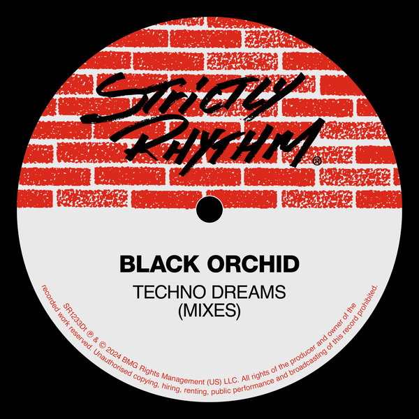 Black Orchid – Techno Dreams (MIXES) [Strictly Rhythm]