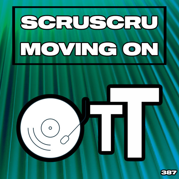 Scruscru –  Moving On [Over The Top]