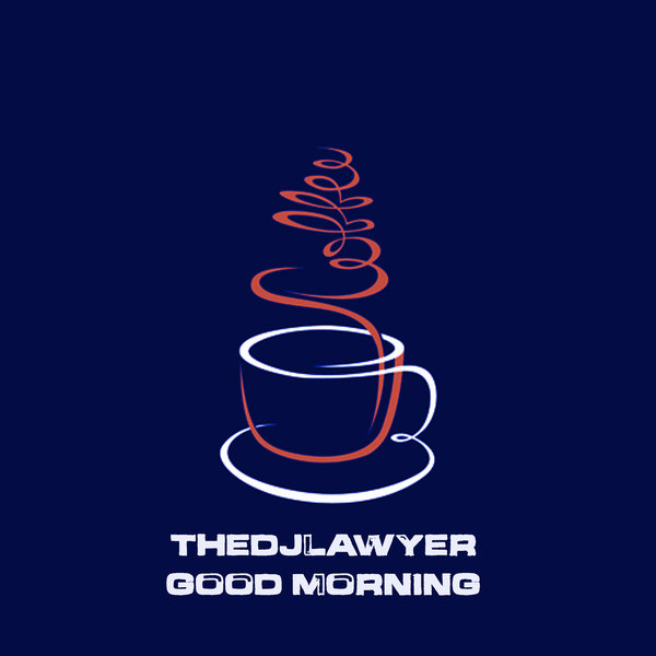 TheDjLawyer – Good Morning [Bruto Records]