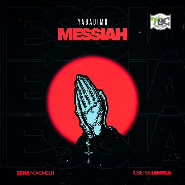 Yabadimo – Messiah [Charles T Music]