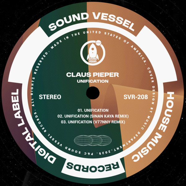 Claus Pieper – Unification [Sound Vessel Records]