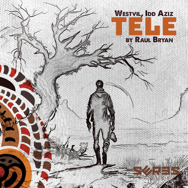 Westvil, Idd Aziz, Raul Bryan – Tele Remix by Raul Bryan [Seres Producoes]