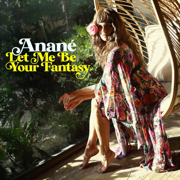 Anané – Let Me Be Your Fantasy (Remixes) [Nervous]