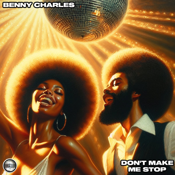 Benny Charles – Don&apos;t Make Me Stop [Soulful Evolution]