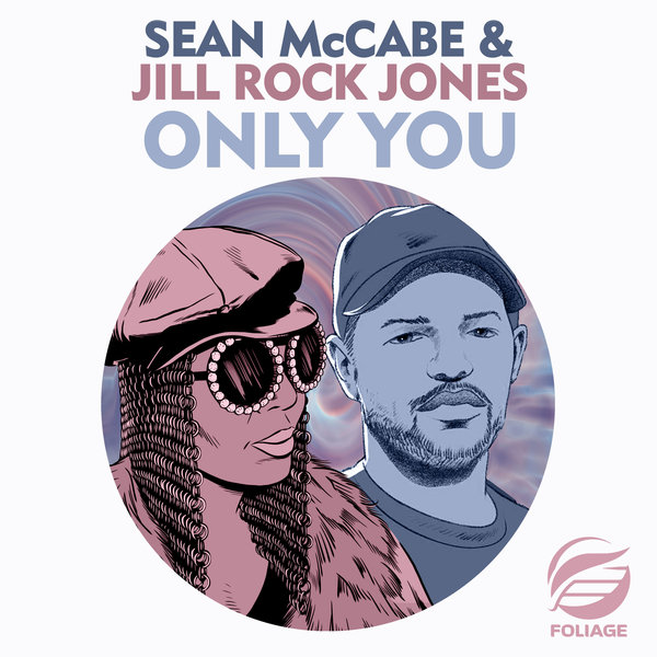 Sean McCabe & Jill Rock Jones –  Only You [Foliage Records]