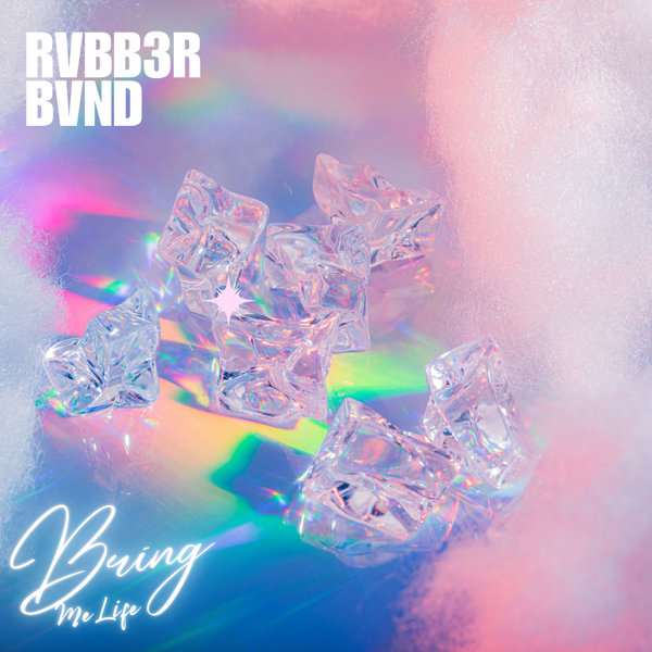 RVBB3R BVND –  Bring Me Life [Durbanboy Records (PTY) LTD]