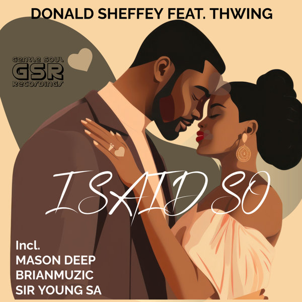 Donald Sheffey, Thwing –  I Said So [Gentle Soul Records]