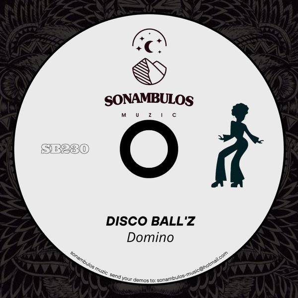 Disco Ball&apos;z –  Domino [Sonambulos Muzic]