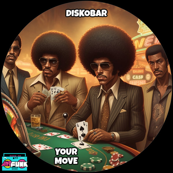 Diskobar –  Your Move [ArtFunk Records]