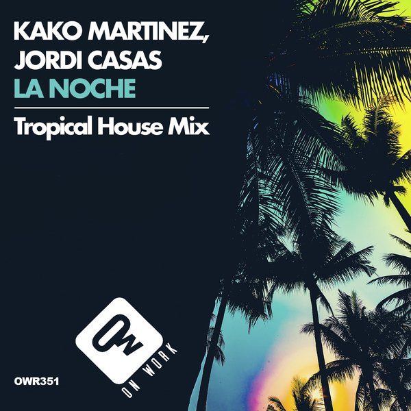 Kako Martinez, Jordi Casas –  La noche [On Work]