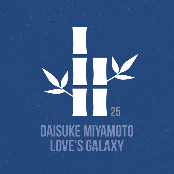 Daisuke Miyamoto –  Love&apos;s Galaxy [THE KYOTO TRAX]