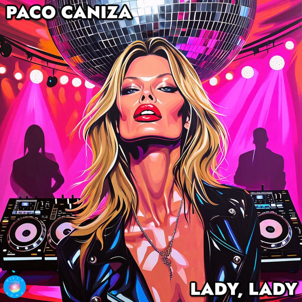 Paco Caniza – Lady, Lady [Disco Down]
