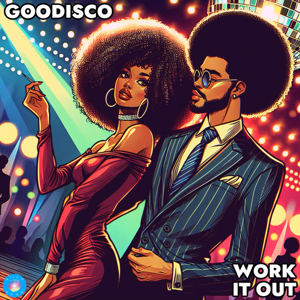 GooDisco – Work It Out [Disco Down]