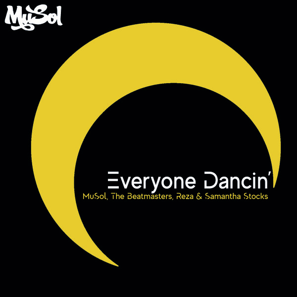 MuSol, The Beatmasters, Reza & Samantha Stocks –  Everyone Dancin&apos; [Musol Recordings]