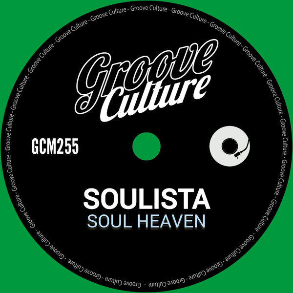 Soulista –  Soul Heaven [Groove Culture]