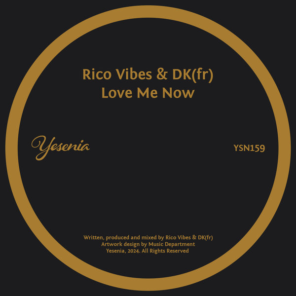 Rico Vibes, DK(fr) –  Love Me Now [Yesenia]