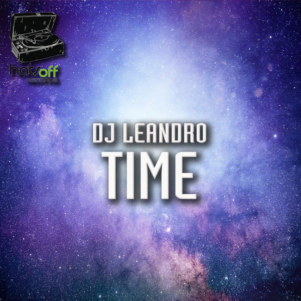 DJ Leandro –  Time [Hats Off Records]