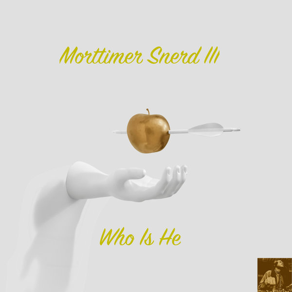 Morttimer Snerd III – Who Is He [Miggedy Entertainment]