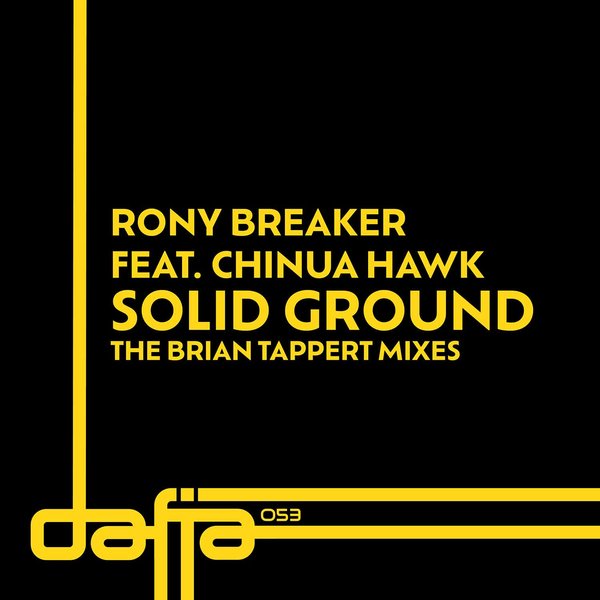 Rony Breaker, Chinua Hawk – Solid Ground [Dafia Records]