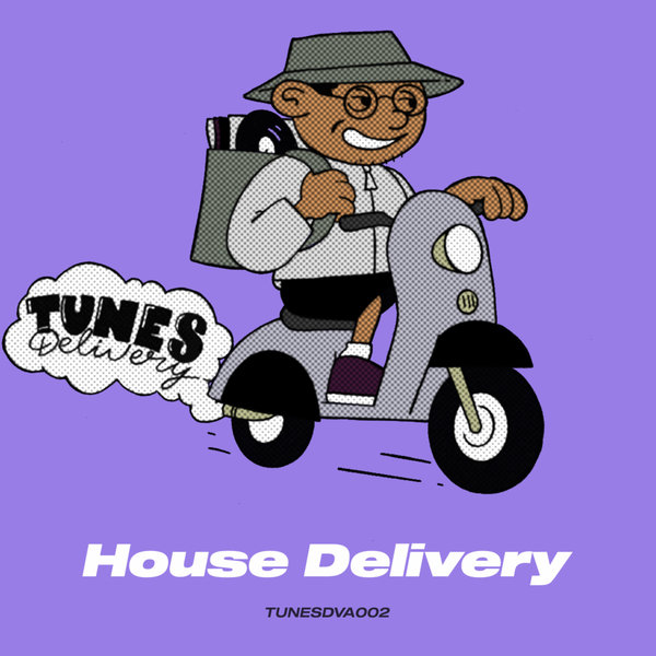 Various Artists –  House Delivery [Tunes Delivery]