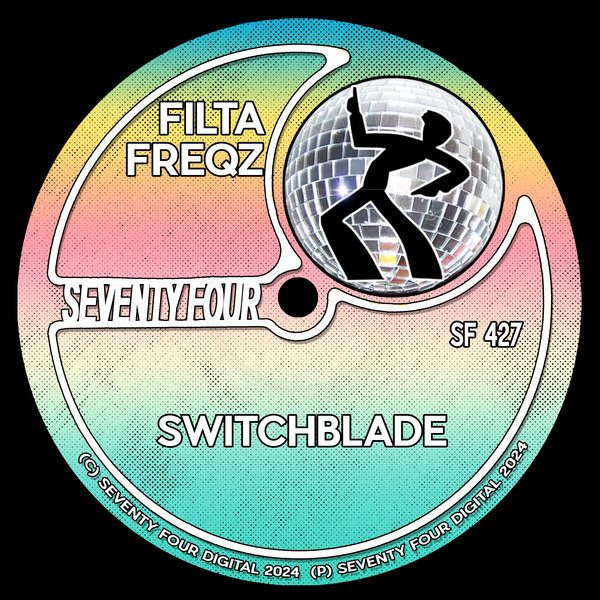 Filta Freqz –  Switchblade [Seventy Four]