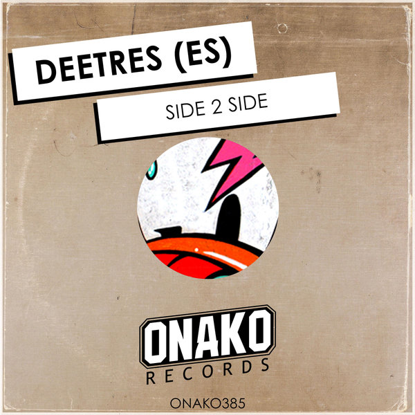 Deetres (ES) – Side 2 Side [Onako Records]