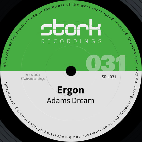 Ergon –  Adams Dream [STORK Recordings]