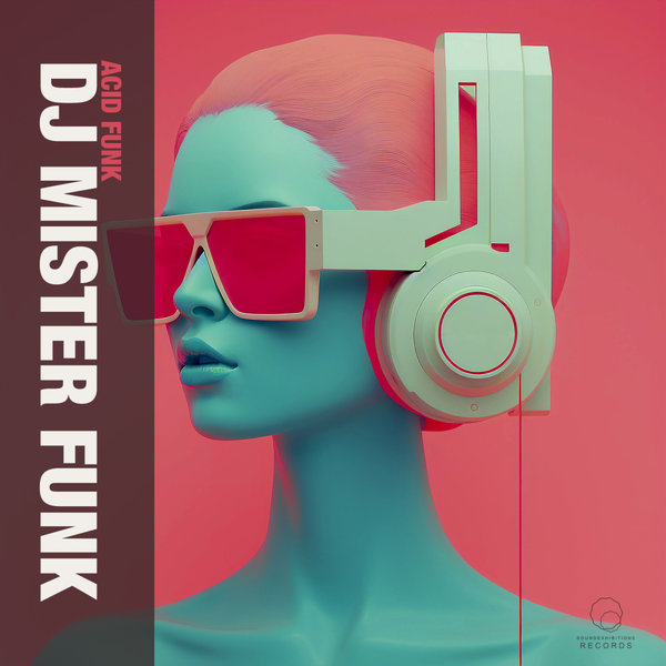 DJ Mister Funk –  Acid Funk [Sound-Exhibitions-Records]