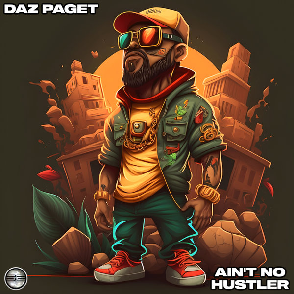 Daz Paget –  Ain&apos;t No Hustler [Soulful Evolution]