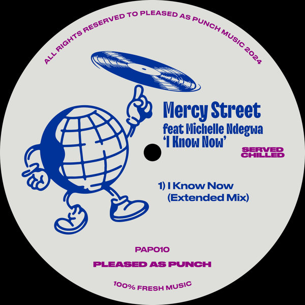 Mercy Street, Michelle Ndegwa –  I Know Now [Pleased As Punch]