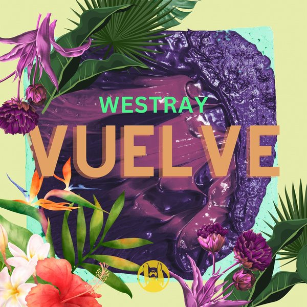 Westray –  Vuelve [Pornostar Comps]