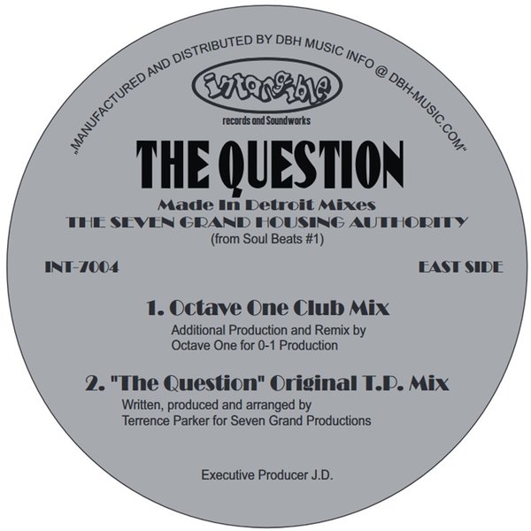 The Seven Grand Housing Authority –  The Question (Made In Detroit Mixes) [Intangible Records and Soundworks]