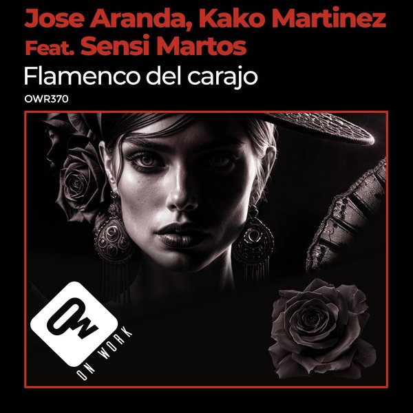 Jose Aranda, Kako Martinez, Sensi Martos – Flamenco del carajo [On Work]