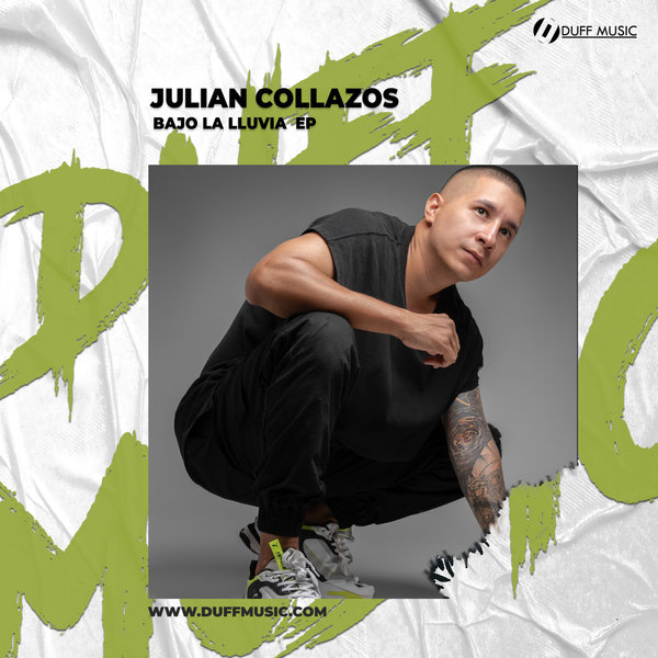 Julian Collazos –  Bajo la Lluvia EP [Duff Music]