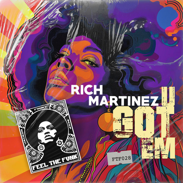 Rich Martinez – U Got Em [Feel The Funk Records]