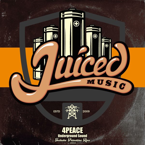 4Peace –  Underground Sound [Juiced Music]