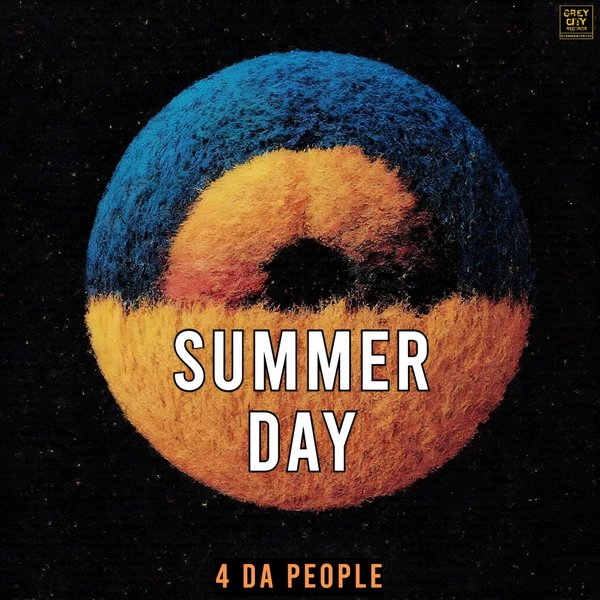 4 Da People – Summer Day [Grey City Records]