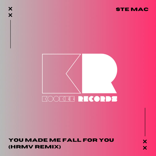 Ste Mac –  You Made Me Fall For You [kookee records]