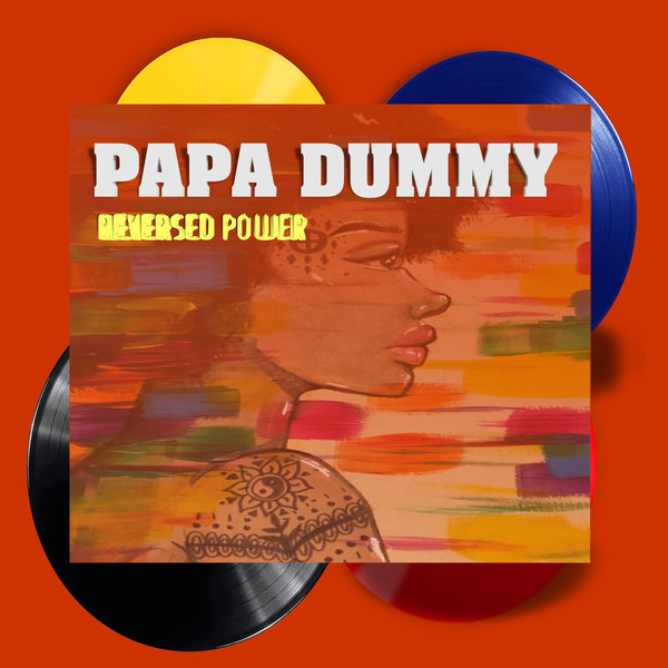 Papa Dummy –  Reversed Power [Brown Stereo Music]