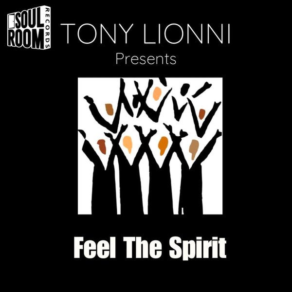 Tony Lionni – Feel the Spirit [Soul Room Records]