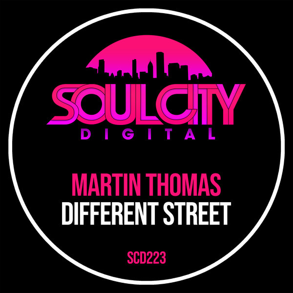 Martin Thomas –  Different Street [Soul City Digital]