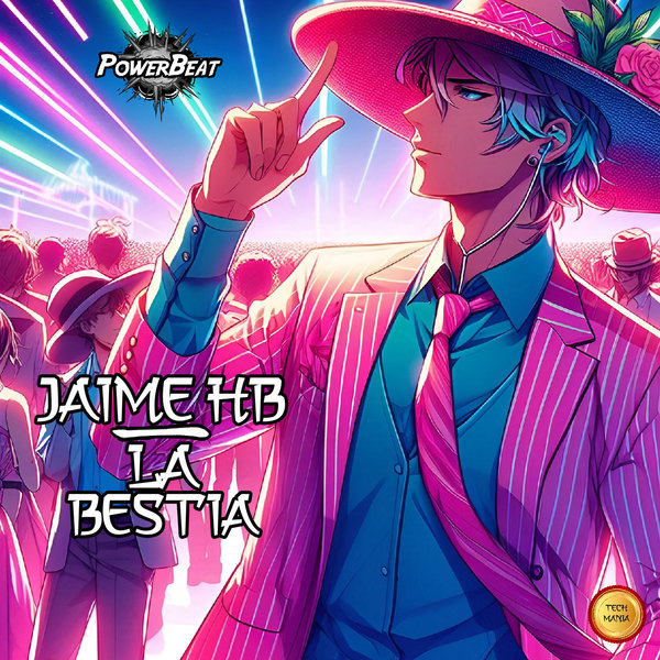 Jaime HB –  La Bestia [Powerbeat]