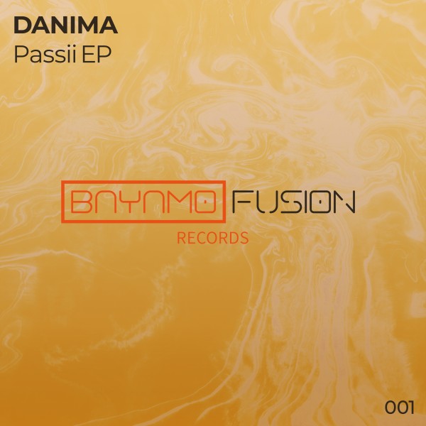 Danima –  Passii EP [Bayamo Fusion Records]