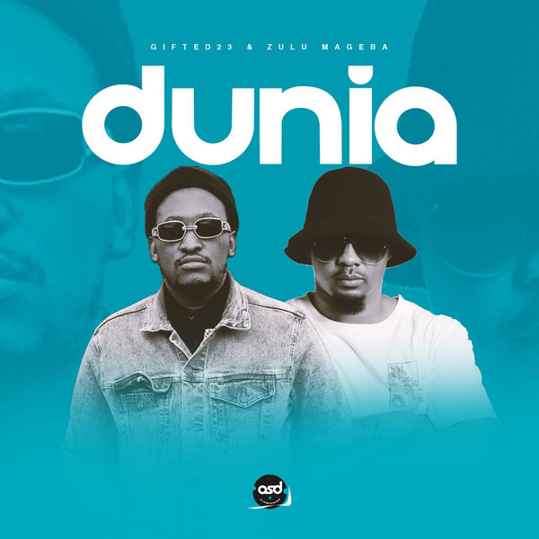 Gifted23 & Zulu Mageba –  Dunia [All Shades Of The Drum Recordings]