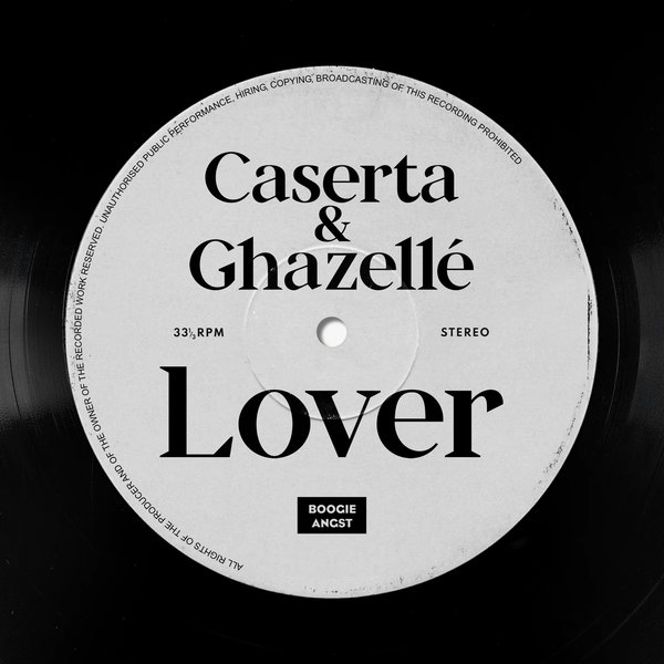 Caserta, Ghazellé –  Lover [Boogie Angst]